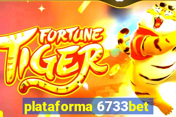 plataforma 6733bet